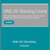 VINE: DIY Branding Course