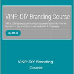 VINE: DIY Branding Course