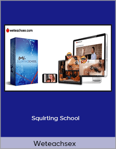 Weteachsex - Squirting School