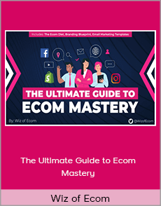 Wiz of Ecom - The Ultimate Guide to Ecom Mastery