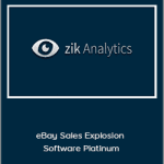 Zik Analytics - eBay Sales Explosion Software Platinum