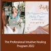 Anna Sayce - The Professional Intuitive Healing Program 2022