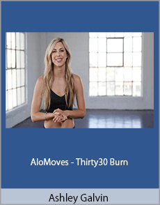 Ashley Galvin - AloMoves - Thirty30 Burn