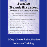 Benjamin White - 2-Day - Stroke Rehabilitation Intensive Training