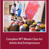 Benjamin Wilson - Complete NFT Master Class for Artists And Entrepreneurs