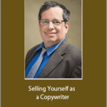 Bob Bly - Selling Yourself as a Copywriter