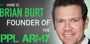 Brian Burt - PPL Army 100 Days to $100k!