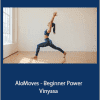 Briohny Smyth - AloMoves - Beginner Power Vinyasa