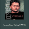   Bruce Drago - Hardcore Street Fighting 3 DVD Set