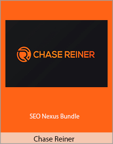 Chase Reiner - SEO Nexus Bundle