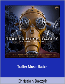 Christian Baczyk - Trailer Music Basics