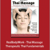 Chuck Duff - RealBodyWork - Thai Massage Therapeutic Thai Fundamentals