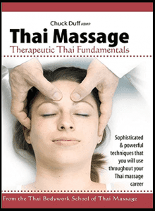 Chuck Duff - RealBodyWork - Thai Massage Therapeutic Thai Fundamentals