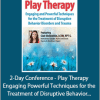 Clair Mellenthin - 2-Day Conference - Play Therapy - Engaging Powerful Techniques for the Treatment of Disruptive Behavior Disorders and Trauma