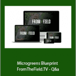 Curtis Stone - Microgreens Blueprint - FromTheField.TV - Q&a