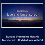 David Deida - Live and Uncensored Monthly Membership - Updated June with Call