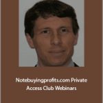 Dean Engle - Notebuyingprofits.com Private Access Club Webinars