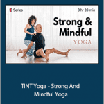 Desirée Rumbaugh And Andrew Rivin - TINT Yoga - Strong And Mindful Yoga