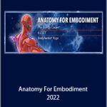 Dr. Sue Morter And Dr. Bruce Phillips - Anatomy For Embodiment 2022