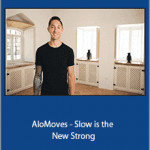 Dylan Werner - AloMoves - Slow is the New Strong