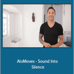 Dylan Werner - AloMoves - Sound Into Silence