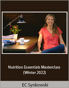 EC Synkowski - Nutrition Essentials Masterclass (Winter 2022)