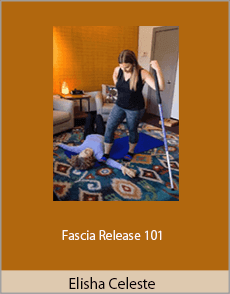 Elisha Celeste - Fascia Release 101