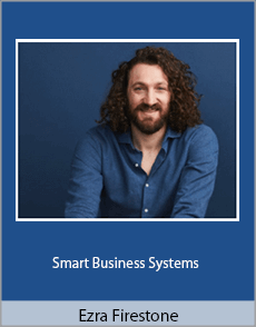 Ezra Firestone - Smart Business Systems