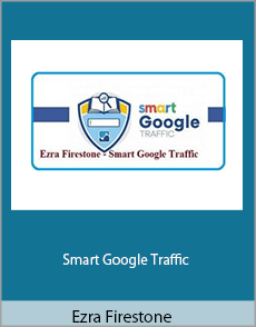 Ezra Firestone - Smart Google Traffic