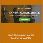 Fellow Filmmaker Heather - Product Video PRO