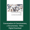 Gary M. Douglas And Dr. Dain Heer - Conversations In Consciousness, a Documentary - Video Digital Download