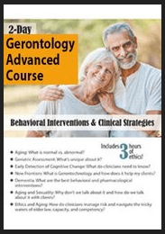 Geoffrey W. Lane - 2-Day Gerontology Advanced Course - Behavioral Interventions And Clinical Strategies