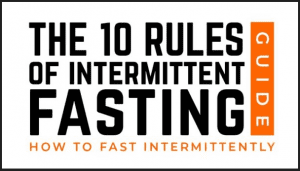 Greg O’Gallagher - The 10 Rules of Intermittent Fasting