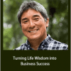 Guy Kawasaki - Turning Life Wisdom into Business Success