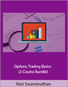 Hari Swaminathan - Options Trading Basics (3-Course Bundle)