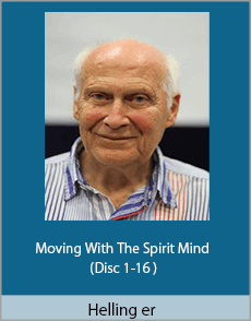 Helling er - Moving With The Spirit Mind (Disc 1-16 )