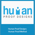 Human Proof Designs - Human Proof Method