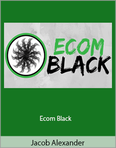 Jacob Alexander - Ecom Black