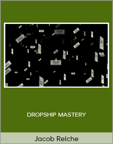 Jacob Reiche - DROPSHIP MASTERY