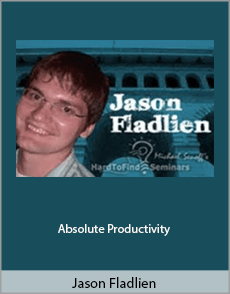 Jason Fladlien - Absolute Productivity