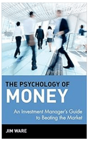 Jim Ware - The Psychology of Money