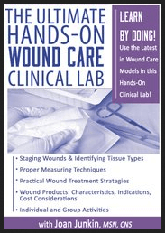 Joan Junkin - The Ultimate Hands-On Wound Care Clinical Lab