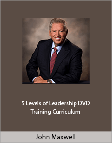 John Maxwell - 5 Levels of Leadership DVD Training Curriculum