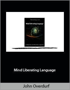 John Overdurf - Mind Liberating Language