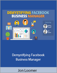 Jon Loomer - Demystifying Facebook Business Manager