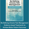 Joseph LaVacca - Re-Defining Chronic Pain Management - Evidence-based Treatments to Achieve Better Patient Outcomes