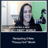 Kasim Aslam - Navigating A New “Privacy First” World