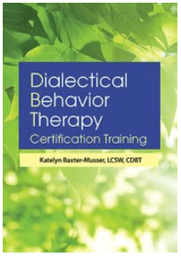 Katelyn Baxter-Musser - 3-Day - Dialectical Behavior Therapy Certification Training