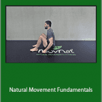 Katy Bowman And Danny Clark - Natural Movement Fundamentals