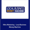 Kevin Wilke - Nitro Marketing - Local Business Money Machine